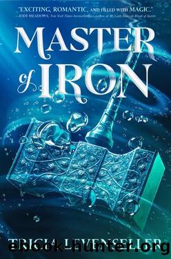 Master of Iron by Tricia Levenseller