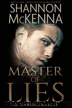 Master of Lies (The Unredeemables Book 1) by Shannon Mckenna