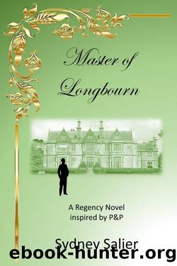 Master of Longbourn: A Regency Novel inspired by P&P by Sydney Salier