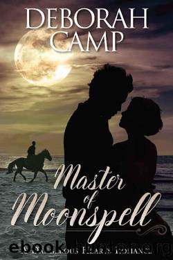 Master of Moonspell_A Dangerous Hearts Romance by Deborah Camp