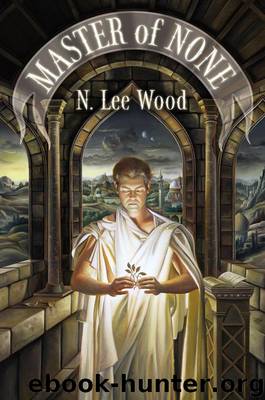 Master of None (N. Lee Wood) by N. Lee Wood