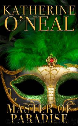 Master of Paradise by Katherine O'Neal