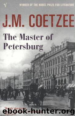 Master of Petersburg by Coetzee J. M