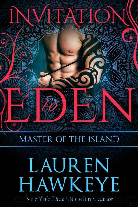 Master of the Island (Invitation to Eden) by Lauren Hawkeye