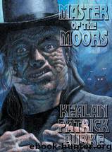 Master of the Moors by Kealan Patrick Burke