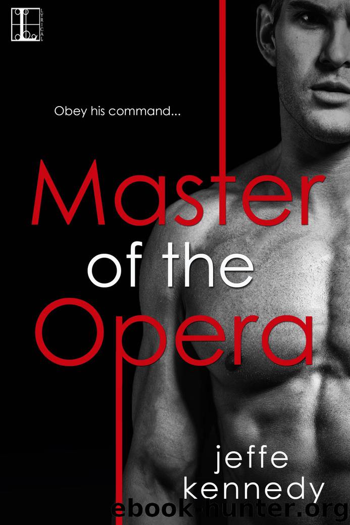 Master of the Opera by Jeffe Kennedy