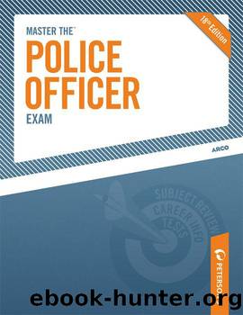 Master the Police Officer Exam by Peterson's & Arco & Fred M. Rafilson