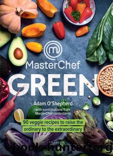 MasterChef Green by Adam O'Shepherd