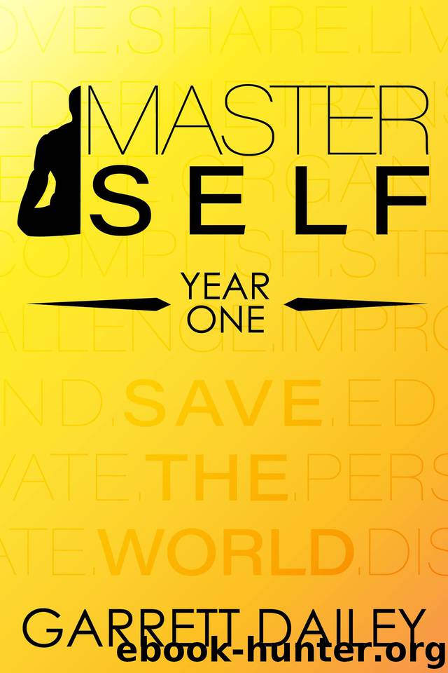 MasterSelf Year One by Garrett Dailey