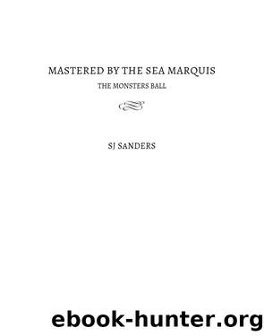 Mastered by the Sea Marquis by SJ Sanders
