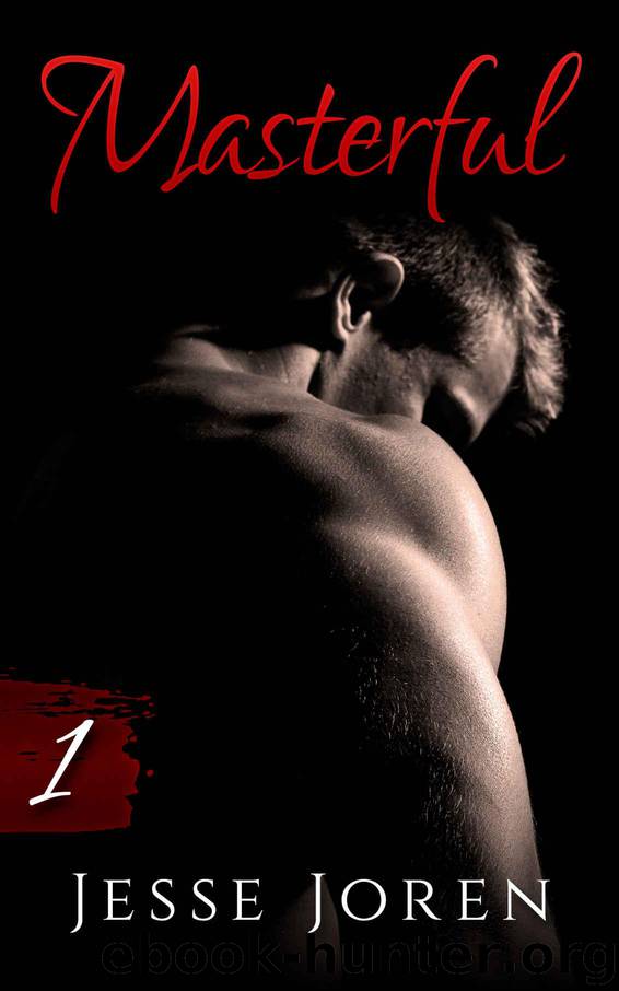 Masterful (An Erotic Dark Romance) by Joren Jesse