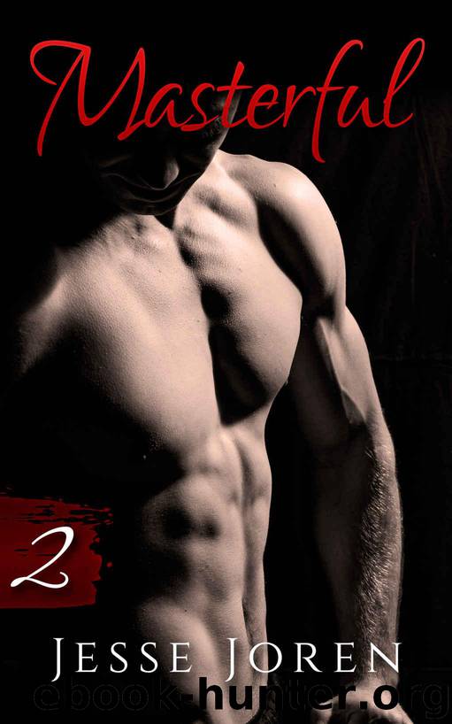 Masterful 2 (An Erotic Dark Romance) by Joren Jesse