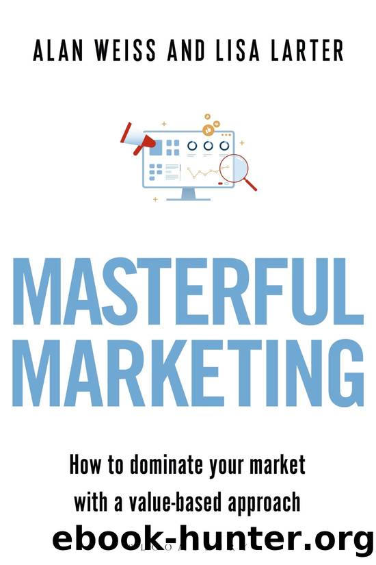 Masterful Marketing by Alan Weiss