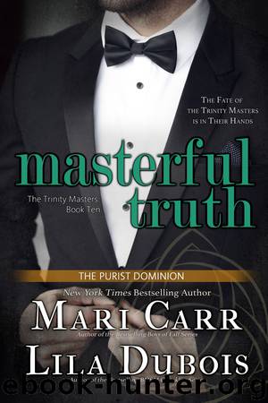 Masterful Truth by Mari Carr & Lila Dubois