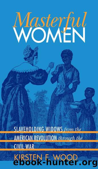 Masterful Women by Kirsten E. Wood