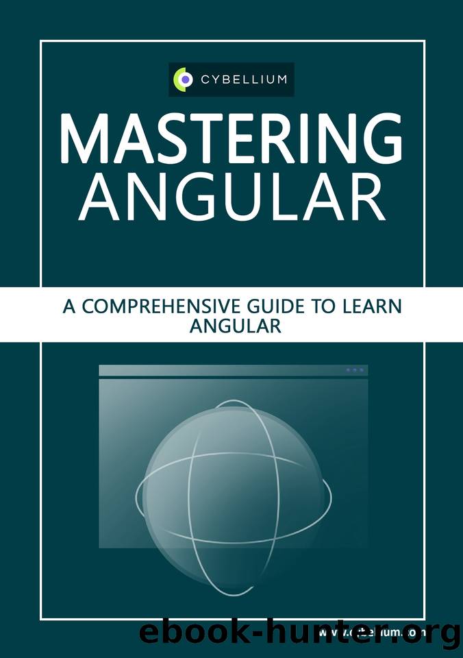Mastering Angular: A Comprehensive Guide to Learn "Angular" Web development. by Hermans Kris & Ltd Cybellium