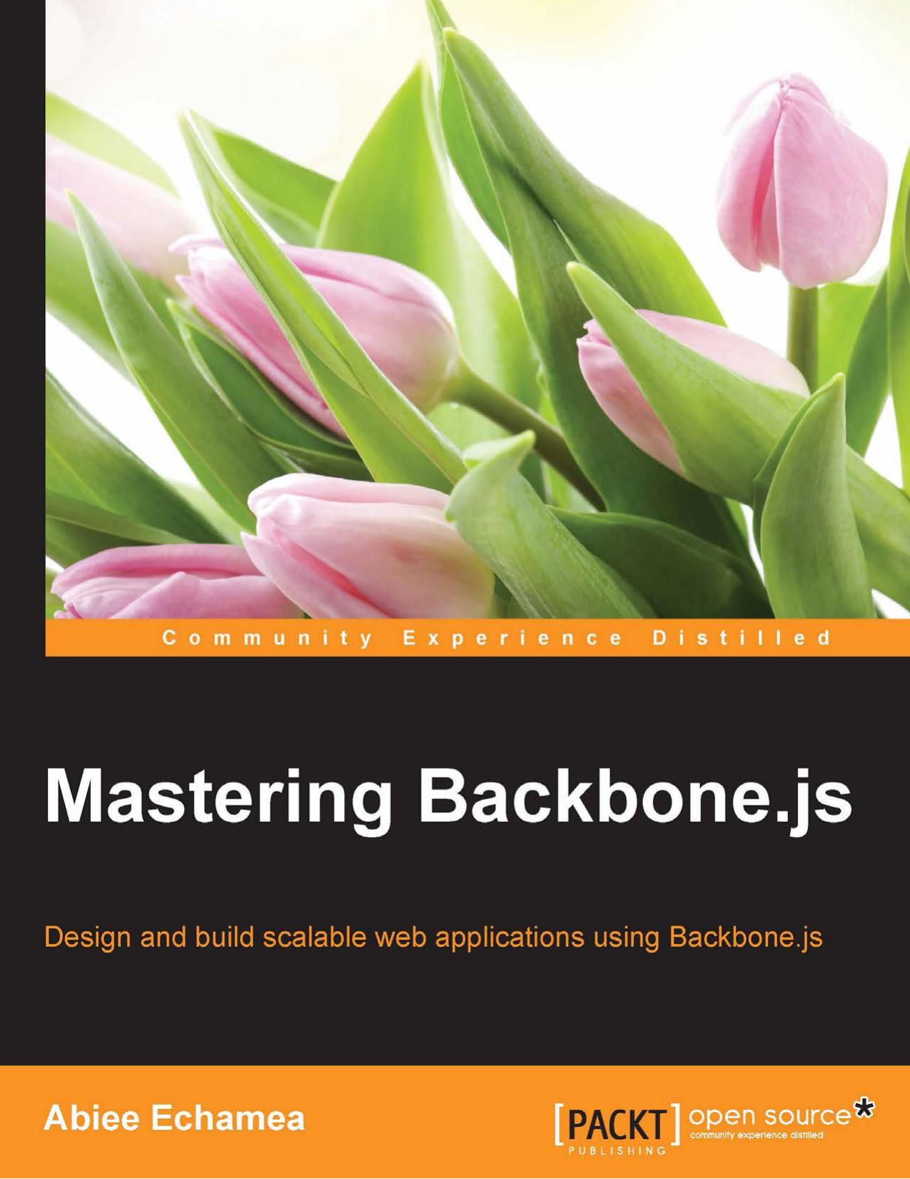 Mastering Backbone.js by Abiee Echamea