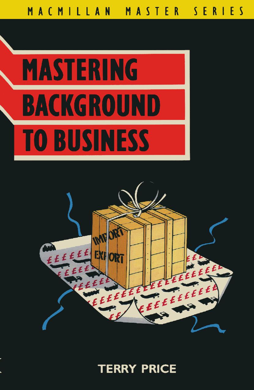 Mastering Background to Business by Terry Price (auth.)