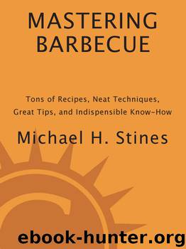 Mastering Barbecue by Michael H. Stines