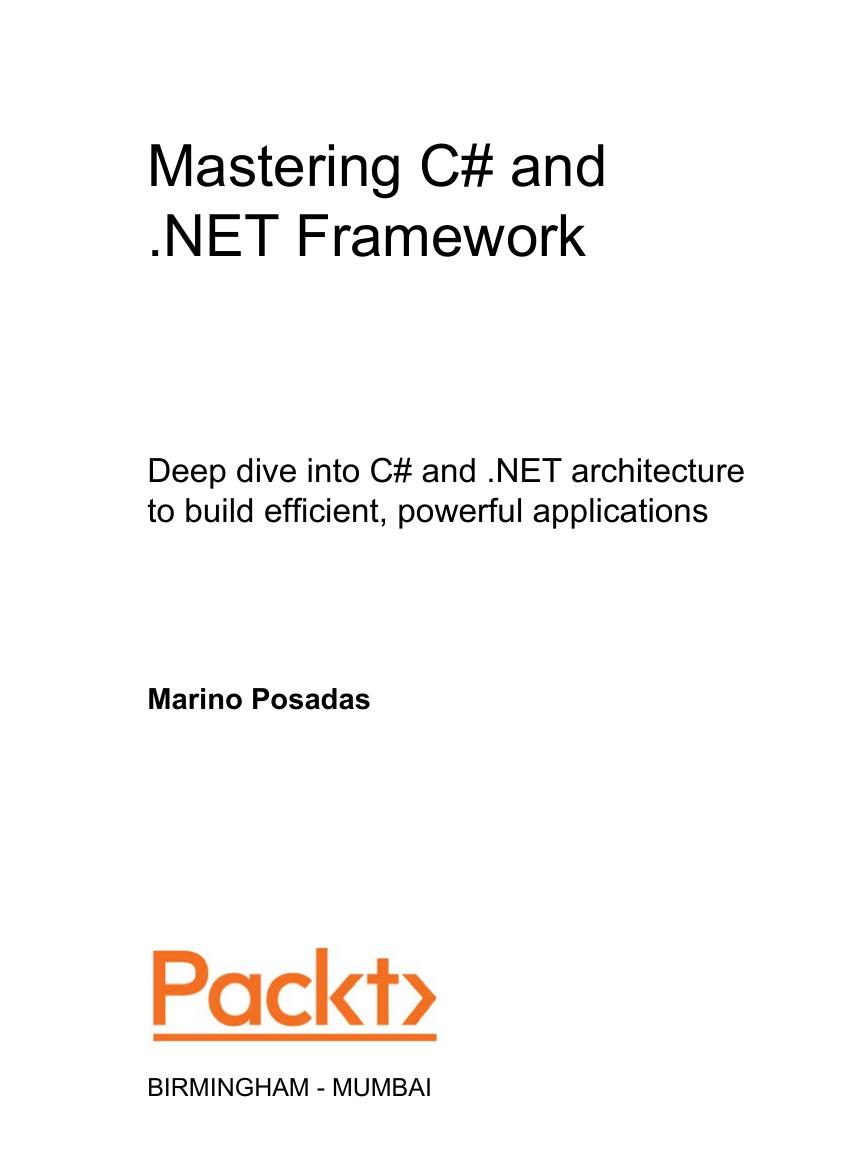 Mastering C# and .NET Framework by Marino Posadas