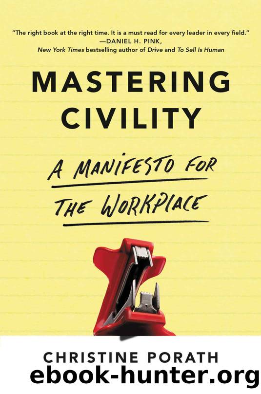 Mastering Civility: A Manifesto for the Workplace by Christine Porath