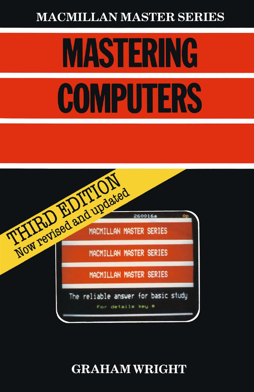 Mastering Computers by Graham Wright (auth.)