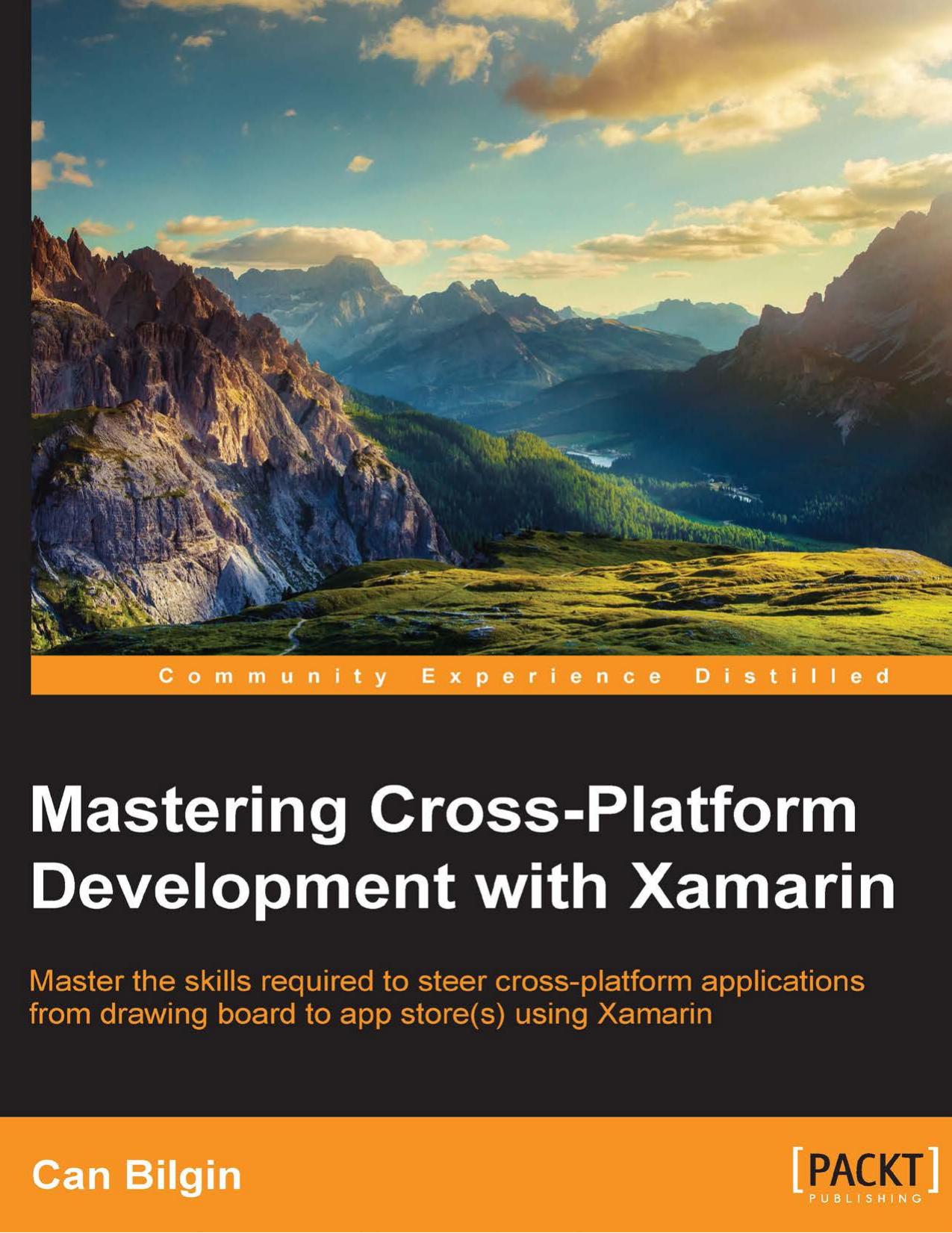 Mastering Cross-Platform Development with Xamarin by Can Bilgin