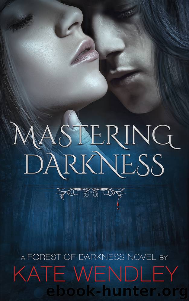 Mastering Darkness by Kate Wendley