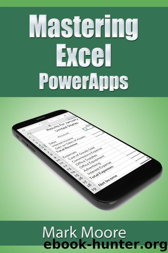 Mastering Excel: Power Apps by Moore Mark