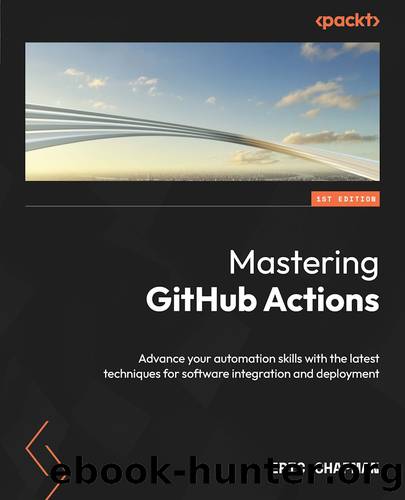 Mastering GitHub Actions by Eric Chapman