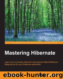 Mastering Hibernate by Ramin Rad