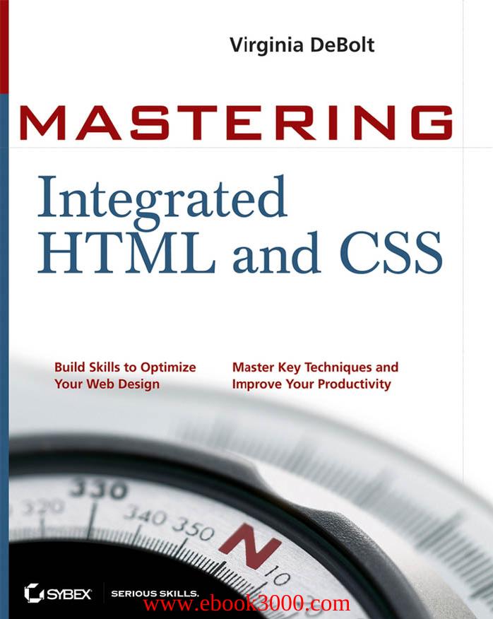 Mastering Integrated HTML and CSS by Unknow