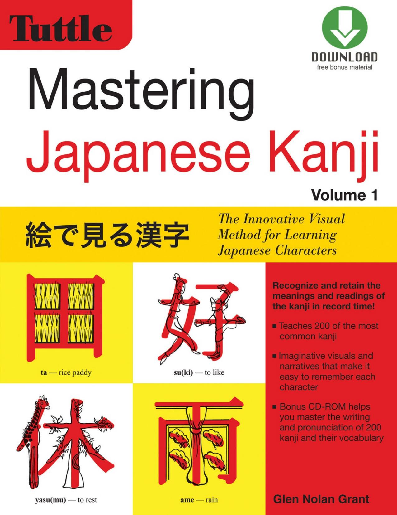 Mastering Japanese Kanji: (JLPT Level N5) The Innovative Visual Method for Learning Japanese Characters by Unknow