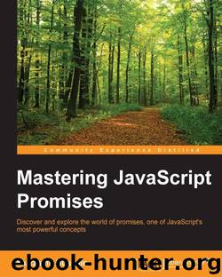 Mastering JavaScript Promises by 2015