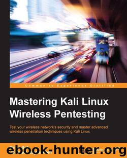 Mastering Kali Linux Wireless Pentesting by 2016