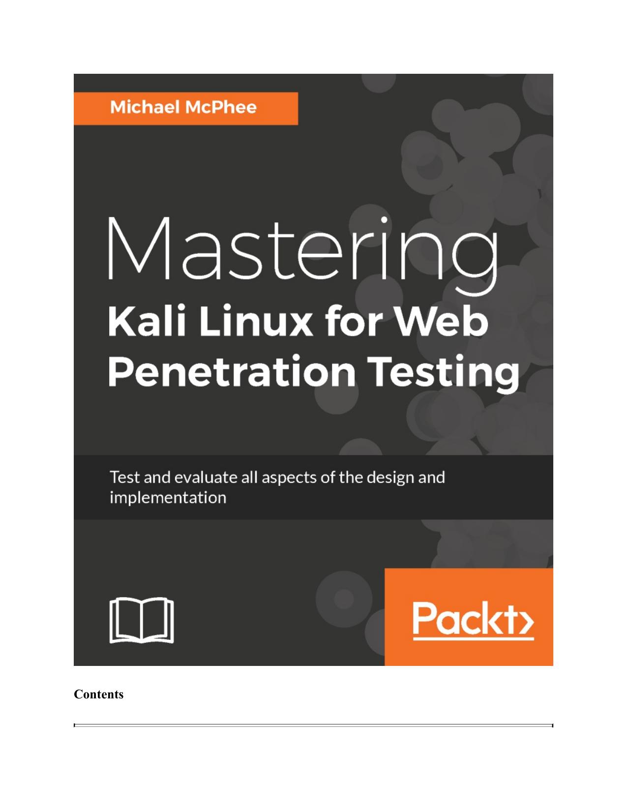 Mastering Kali Linux for Web Penetration Testing by Michael McPhee