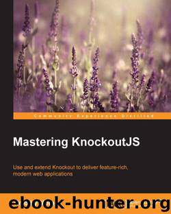 Mastering KnockoutJS by Timothy Moran