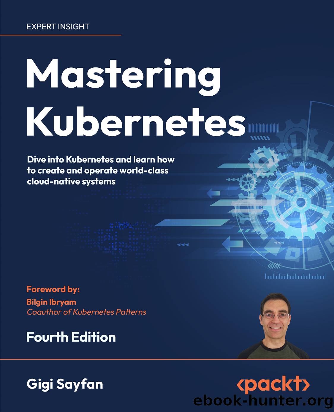 Mastering Kubernetes - Fourth Edition by Gigi Sayfan