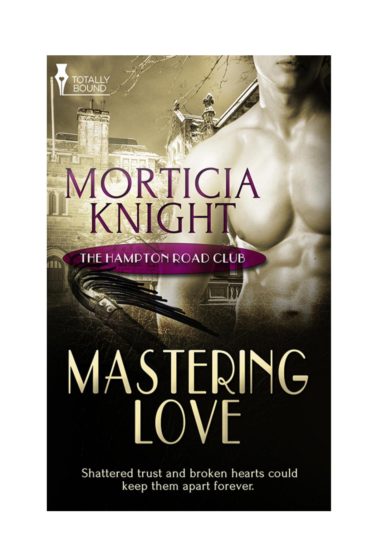 Mastering Love by Morticia Knight