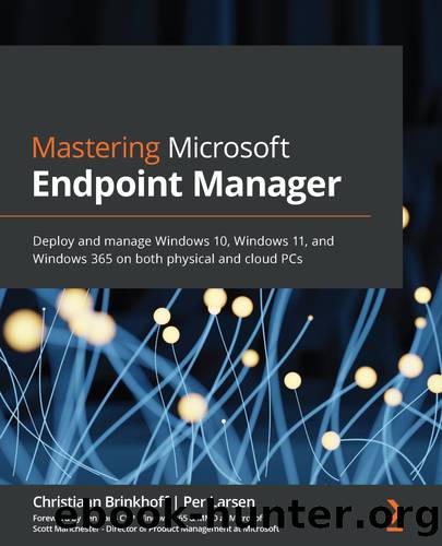 Mastering Microsoft Endpoint Manager by Christiaan Brinkhoff | Per Larsen