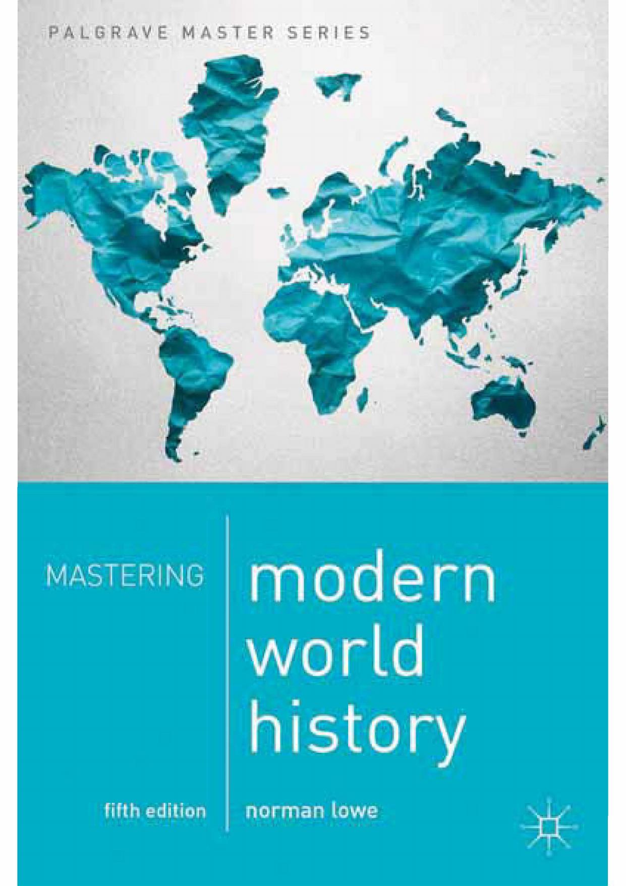 Mastering Modern World History (2013) by Norman Lowe by Unknown