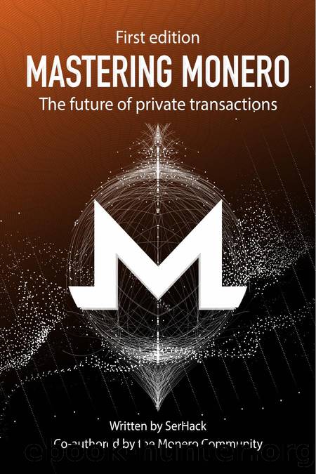 Mastering Monero The Future of Private Transactions by Unknown