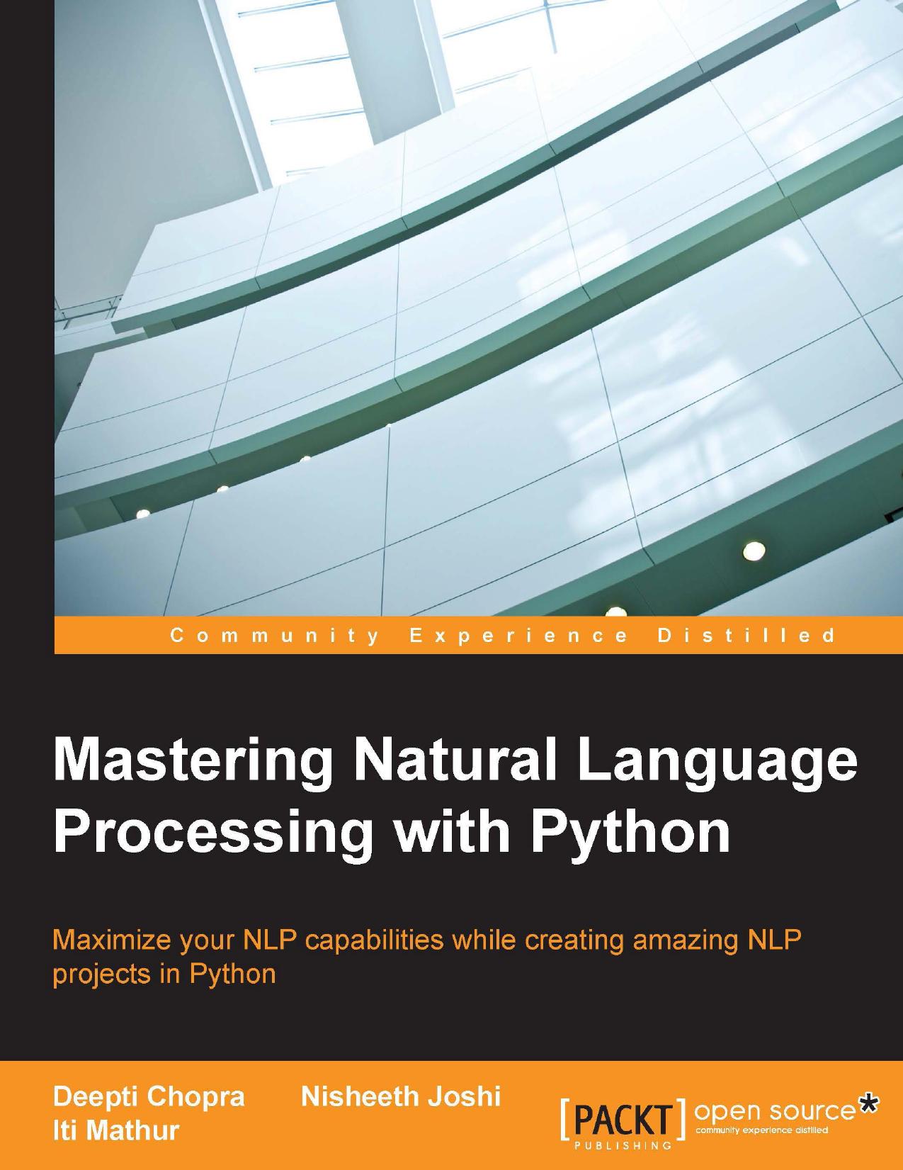 Mastering Natural Language Processing with Python by Deepti Chopra