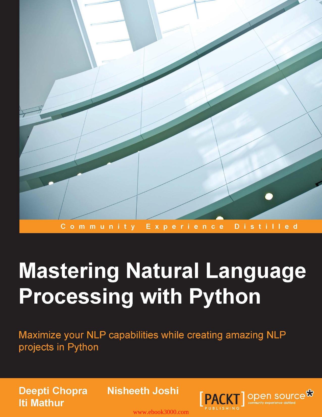 Mastering Natural Language Processing with Python by Unknow