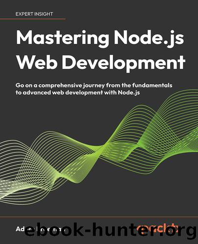 Mastering Node.js Web Development by Adam Freeman