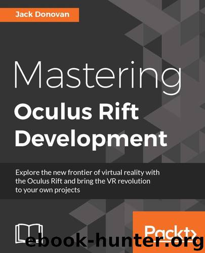 Mastering Oculus Rift Development by Jack Donovan