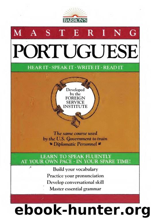 Mastering Portuguese - Hear It, Speak It, Write It, Read It (1988) by Hear It Speak It Write It Read It (1988)