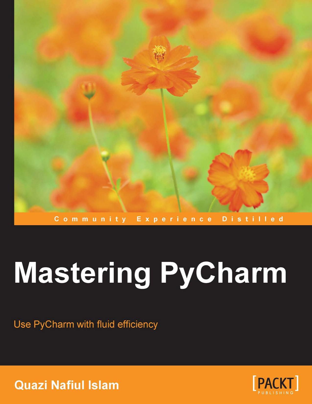Mastering PyCharm by Quazi Nafiul Islam