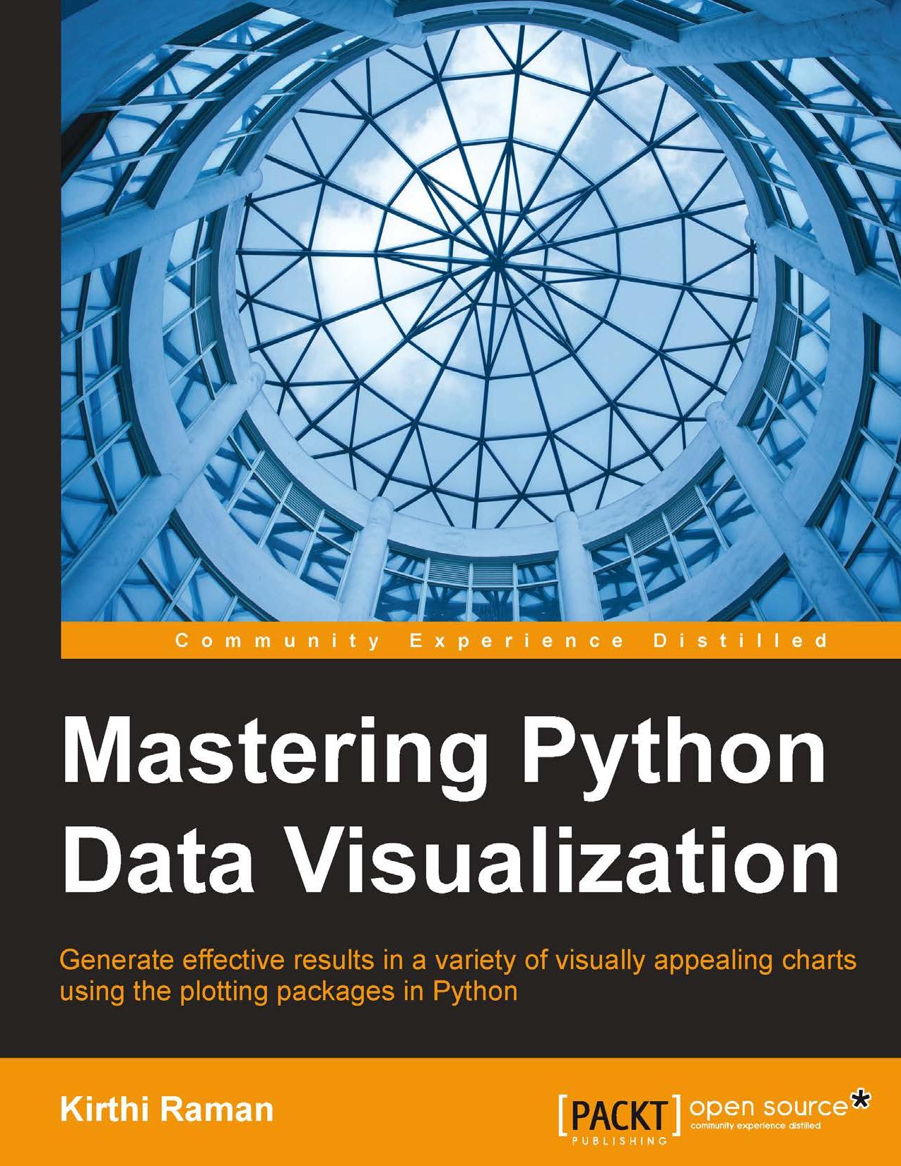 Mastering Python Data Visualization by Kirthi Raman