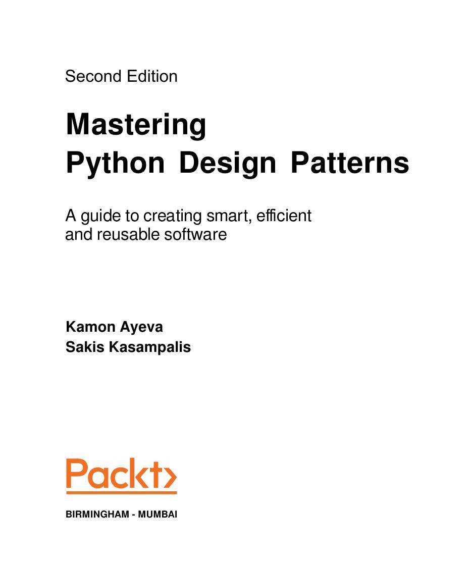 Mastering Python Design Patterns by Kamon Ayeva Sakis Kasampalis